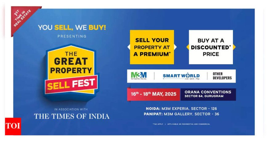 Sell your property for a premium at India’s never-seen-before ‘The Great Property Sell Fest’
