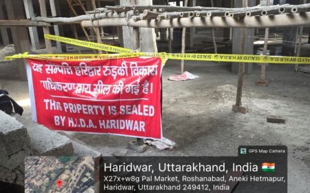 हरिद्वार में अवैध निर्माण पर प्राधिकरण का सख्त एक्शन