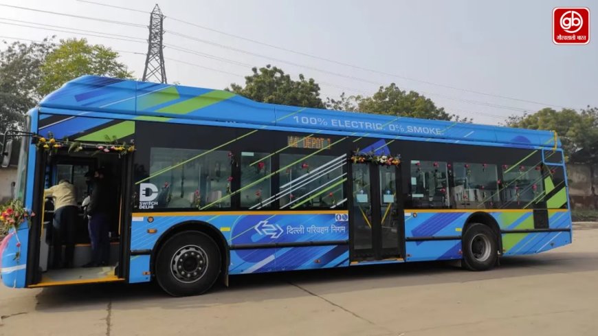 DTC द्वारा चार नए बस रूटों की शुरुआत, ग्रीन ट्रांसपोर्ट में एक कदम आगे