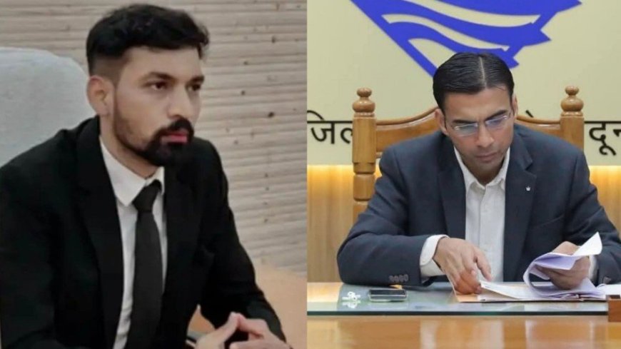 देहरादून में प्रशासनिक बदलाव: नए DM, बंसल को मिला नियोजन सचिव का पद, गढ़वाल आयुक्त में भी बदलाव