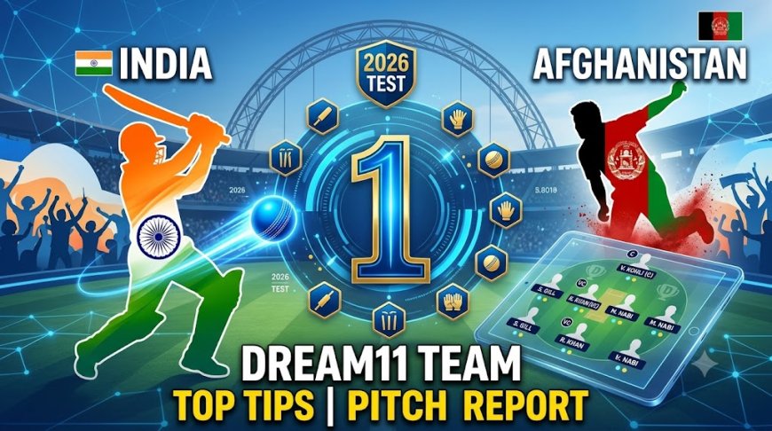 भारत बनाम अफगानिस्तान: एकमात्र टेस्ट 2026 के लिए फैंटेसी क्रिकेट टिप्स और प्लेइंग XI