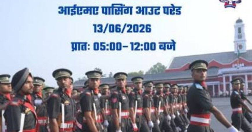 13 जून को IMA परेड के कारण ट्रैफिक व्यवस्था में होंगे बड़े बदलाव, जानिए जरूरी जानकारी