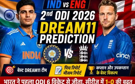 IND vs ENG Dream11 Prediction 2nd ODI 2026: बेस्ट Dream11 टीम, पिच रिपोर्ट, प्लेइंग XI और कप्तान विकल्प