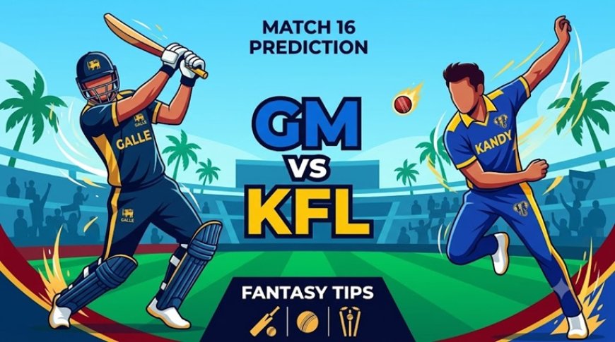 GM vs KFL Dream 11 Team Match 16: भविष्यवाणी, पिच रिपोर्ट, प्लेइंग 11 और फैंटेसी टिप्स