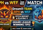 BPH vs WEF Dream11 Prediction: Match 15, Pitch Report, Playing XI और फैंटेसी टिप्स