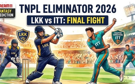 LKK vs ITT Dream11 भविष्यवाणी: TNPL 2026 में VIDA कोवई किंग्स और IDream तिरुपुर तमीझान्स के बीच मुकाबला