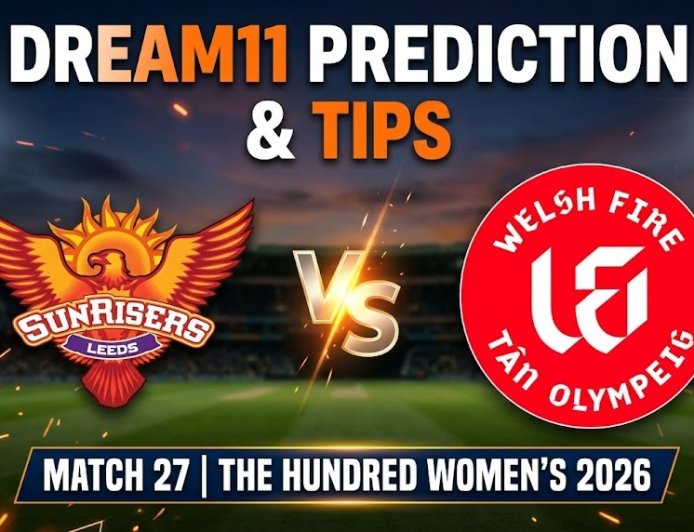 SUL-W vs WEF-W: Dream11 Prediction for Match 27 - The Hundred Women's 2026